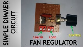 Simple Dimmer Circuit And FAN Regulator [upl. by Timus153]