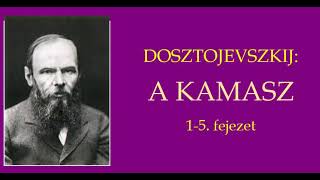 Dosztojevszkij A kamasz 15 fejezet [upl. by Nauqyt790]