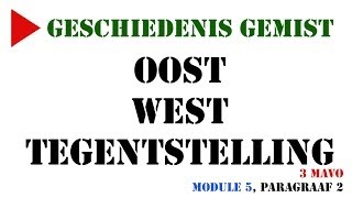 3 mavo  OostWesttegenstelling MeMo Module 5 paragraaf 2  Geschiedenis Gemist [upl. by Emmaline]