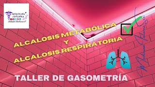 ALCALOSIS METABÓLICA Y RESPIRATORIA [upl. by O'Toole]