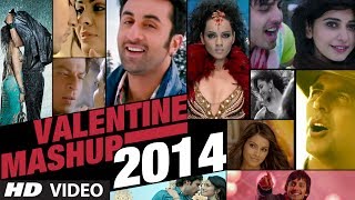 Valentine Mashup 2014  Best Bollywood Mashups  Kiran Kamath [upl. by Itraa916]