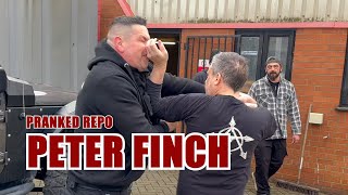 PETER FINCH  PRANKED REPO  REPO MAN [upl. by Sandry147]