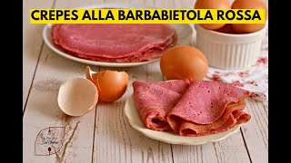 CREPES ROSSE ALLA BARBABIETOLA [upl. by Ambrosius]