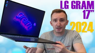 LG Gram 17quot 2024 Review  I Understand the Hype [upl. by Mcgrath]