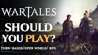 Wartales Gameplay amp Features Impressions Is the OpenWorld Medieval RPG worth it [upl. by Rockefeller552]