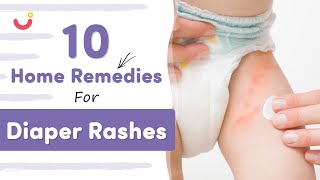 10 Effective Home Remedies For Diaper Rashes  Diaper Rash Symptoms Prevention and Treatment [upl. by Bacchus]