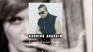 Dalida  Il venait d avoir 18 ans Karhino Anaraim Remix [upl. by Lhadnek]