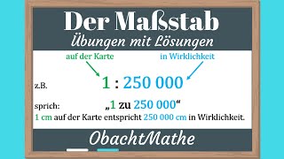 Der Maßstab Übungen mit Lösungen  Maßstab berechnen  ObachtMathe [upl. by Colston]