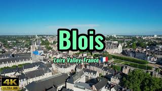 Blois  France 4K drone footage [upl. by Nosmirc]