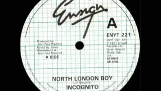 Incognito  North London Boy 12quot Version HQ Audio [upl. by Nnyledam443]