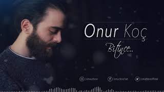 Onur Koç  Bitince [upl. by Baerman]