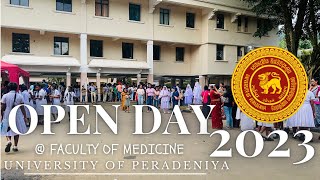 PERA OPEN DAY 2023  Faculty Of Medicine  UNIVERSITY OF PERADENIYA [upl. by Juana153]