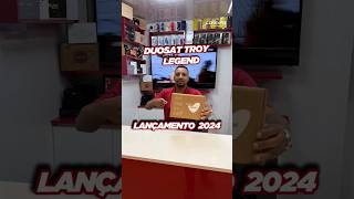 DUOSAT TROY LEGEND LANÇAMENTO 2024 [upl. by Airdnaid]