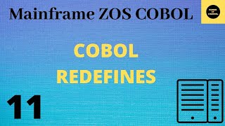 REDEFINES in Cobol  Mainframe COBOL Tutorial  Part 11 COBOL [upl. by Leonanie]