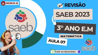 REVISÃO PROVA SAEB 2023 3º ANO ENSINO MÉDIO DESCRITOR 7 saeb 2023 3 ano ensino médio [upl. by Yhtac813]