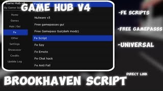 OP Brookhaven Game hub V4  Direct link  Fe scripts  free gamepass  troll [upl. by Olenta6]