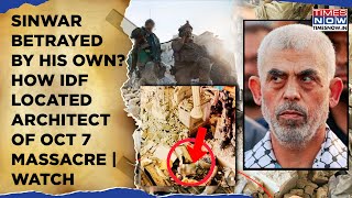 Sinwar Dead Hamas Chief Betrayed By His Own Who Revealed Ghost Of Gaza’s Location  Watch [upl. by Nagem]