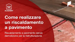 Come realizzare un RISCALDAMENTO a PAVIMENTO SENZA DEMOLIZIONE per la RISTRUTTURAZIONE [upl. by Abisia]