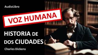 Historia de 2 Ciudades COMPLETO  Charles Dickens  AudioLibro  Español [upl. by Abijah827]