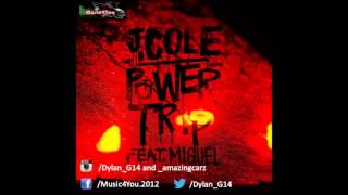 HQ Lyrics J Cole Power Trip Clean Ft Miguel [upl. by Hanikehs]