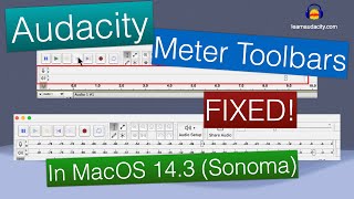 Audacity Meter Toolbars Fixed in MacOS 143 [upl. by Satterlee145]