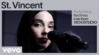 St Vincent  Reckless Live Performance  Vevo [upl. by Kaja989]