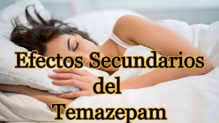 Efectos Secundarios del Temazepam [upl. by Flori]