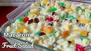 Macaroni Fruit Salad  How to make Macaroni Fruit Salad Pinoy Style [upl. by Islek90]