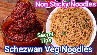 Schezwan Noodles Street Style with Homemade Schezwan Chutney  Secret Tips for Non Stick Noodles [upl. by Tidwell601]