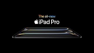 Introducing the allnew iPad Pro  Apple [upl. by Aelhsa]