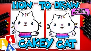 How To Draw Cakey Cat From Gabbys Dollhouse [upl. by Aitam]