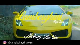 Lamborghini Rap Cover Akshay Dhawan  Princess  Bollywood Fusion  love me Russia [upl. by Spooner]