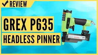 Grex P635 23 Gauge 138Inch Length Headless Pinner Review [upl. by Ylirama]