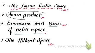 Linear vector space Inner product Hilbert space Quantum mechanics [upl. by Dric815]