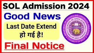 SOL Admission Last Date Extended Again 2024  Sol Ug Admission Last Date 2024  Sol Admission 2024 [upl. by Drummond]