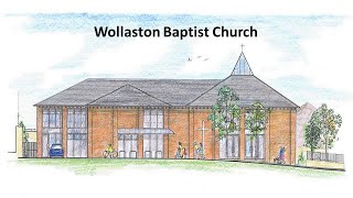 Sunday 13th June 2021 Wollaston Baptist Church Sunday service live stream [upl. by Nirred375]