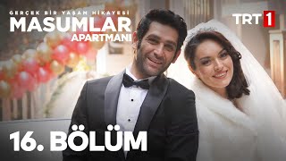 Masumlar Apartmanı 16 Bölüm [upl. by Ariada]