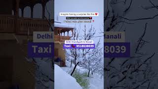 Delhi and Chandigarh to Manali Taxi Service call 8570011391 kasol manali taxi chandigarh delhi [upl. by Edialeda768]