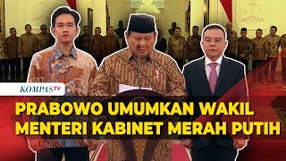 FULL Prabowo Umumkan Susunan Wakil Menteri Kabinet Merah Putih Ada Otto Hasibuan hingga Bima Arya [upl. by Beverlie]