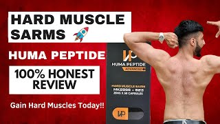 Hard Muscle SARMS Honest Review of Huma Peptide MK 2866 amp S23 SARMS  Vaibhav Kamboj [upl. by Nojid]