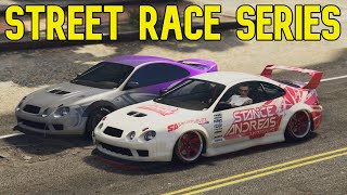 Gta 5 online Street Race SeriesGta 5 Best Street Racing Cars [upl. by Fortune567]