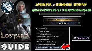 Qualifications of The Grand Master Location in Lost Ark  Anikka Hidden Story Locations Guide [upl. by Devlin]