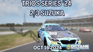 OORAP Trio Series Race 23  Suzuka M2 [upl. by Labors]