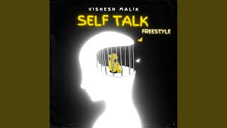 Self Talk freestyle [upl. by Noisla]