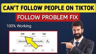 Cant Follow People On Tiktok  How To Fix TikTok Unable To Follow Problem 100 Working [upl. by Eidna]