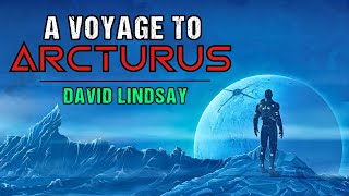 Classic SciFi Story quotA Voyage To Arcturusquot  Full Audiobook  Space Opera [upl. by Parrnell]