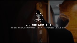 Limited Editions  EP3 Perfume Craftmanship Meets Cognac Alchemy [upl. by Terrilyn273]