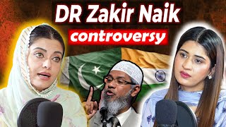 Dr Zakir Naik Controversy in Pakistan  Kanwal Cheema Breaks The Silence  Podcast  Aroosa Khan [upl. by Luby]