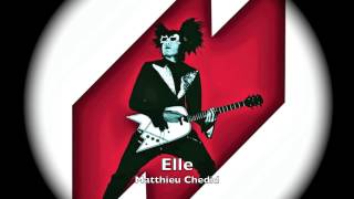 Elle Matthieu Chedid [upl. by Vinn]