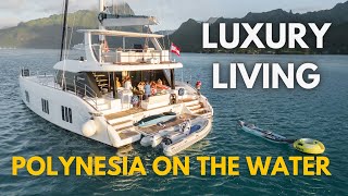 Luxury living in Polynesia on the Sunreef 50 ECO [upl. by Arney]